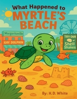 What Happened to Myrtle’s Beach B0FT1Y1FP9 Book Cover