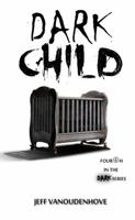 Dark Child 1735617369 Book Cover