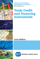 Trade Credit and Financing Instruments 1948976013 Book Cover