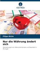 Nur die Währung ändert sich 6207298438 Book Cover