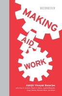 Making Aid Work (Boston Review Books) 0262026155 Book Cover