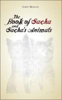Sacha, Max, and the Animals 1425146430 Book Cover