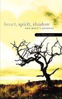 heart, spirit, shadow 1600343163 Book Cover