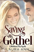 Saving Ms. Gothel: A Sweet, Clean Romance 1731008961 Book Cover