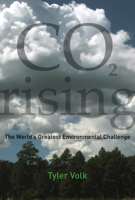 CO2 Rising: The World's Greatest Environmental Challenge 0262515210 Book Cover