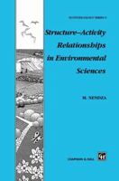 Structure--Activity Relationships in Environmental Sciences 1461376602 Book Cover