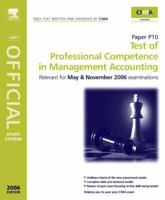 CIMA Study Series 2006: Test of Professional Competence in Management Accounting (CIMA Study Systems Strategic Level 2006) 0750667176 Book Cover
