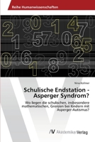 Schulische Endstation - Asperger Syndrom? 3639458621 Book Cover