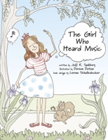 The Girl Who Heard Music 1667835416 Book Cover