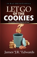 Let Go of the Cookies 0578878380 Book Cover