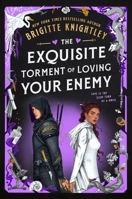 The Exquisite Torment of Loving Your Enemy B0FSJ5FFSK Book Cover