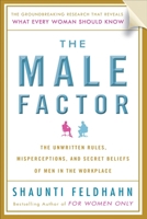 What Men Really Think: What Women in the Workplace Don't Know and Why It Matters 0385528116 Book Cover