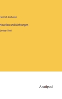 Novellen und Dichtungen: Zweiter Theil 3382014610 Book Cover