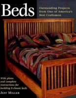 Beds: Outstanding Projects from One of America's Best Craftsmen (Furniture Projects): Outstanding Projects from One of America's Best Craftsmen (Furniture Projects) 1561582549 Book Cover