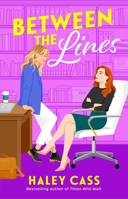 Between the Lines: A Novel 1668212358 Book Cover