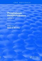 Revival: Phosphatidate Phosphohydrolase (1988): Volume II 1138561150 Book Cover