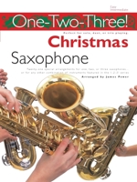 One-Two-Three! Christmas - Saxophone 071199384X Book Cover
