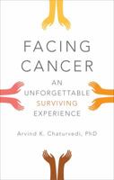 Facing Cancer 1617778176 Book Cover