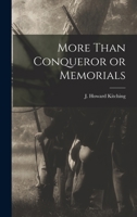 More Than Conqueror or Memorials 1018968121 Book Cover