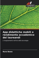 App didattiche mobili e rendimento accademico dei laureandi (Italian Edition) 6206930734 Book Cover