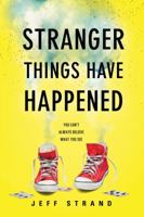 Stranger Things Have Happened 1492645397 Book Cover