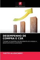 DESEMPENHO DE COMPRA E CSR: Transpor as questões de desempenho de compras e desenvolvimento sustentável 6203330779 Book Cover
