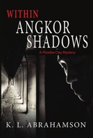 Within Angkor Shadows 1927753813 Book Cover