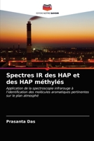 Spectres IR des HAP et des HAP méthylés 620086490X Book Cover