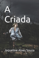 A Criada (Portuguese Edition) B0GS9VPKYF Book Cover