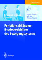 Funktionsabhangige Beschwerdebilder Des Bewegungssystems: Brugger-Therapie - Reflektorische Schmerztherapie 3642351506 Book Cover