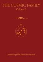 The Cosmic Family, Volume I 0982242360 Book Cover