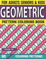 Geometric Pattern Coloring Book: Relaxing Patterns and Shapes for Relaxation, Anti Stress, Art Therapy, Mindfulness Geometric pattern coloring book for Adult Volume-149 B09DF88RZG Book Cover