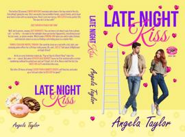 Late Night Kiss: An Enemies to Lovers, Forced Proximity Romantic Comedy (The Kiss Club Book 2) 1735492566 Book Cover