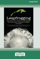 Leapfrogging (16pt Large Print Format) 1038777933 Book Cover