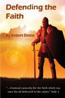Defending the Faith 099649989X Book Cover