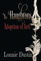 The Haughtons Adoption of Evil 1958314021 Book Cover