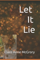 Let It Lie B0BYRL267Y Book Cover