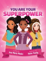 You Are Your Superpower 1735283134 Book Cover