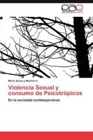 Violencia Sexual y Consumo de Psicotropicos 3659035106 Book Cover