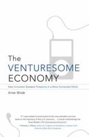 The Venturesome Economy: How Innovation Sustains Prosperity in a More Connected World 0691135177 Book Cover