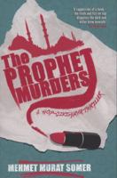 The Prophet Murders 1846686334 Book Cover