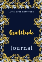 Gratitude journal: Daily Gratitude Journal 6x9 inches, 120 pages / notebook for you or as a gift for your kids boy or girl to use it in school or for you to use at home or at your office 1661339255 Book Cover