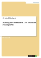 Mobbing Im Unternehmen - Die Rollen Der Fuhrungskraft 3656110727 Book Cover