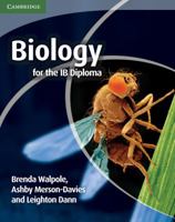 Biology for the IB Diploma Coursebook 1107654602 Book Cover