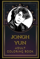Jonghyun Adult Coloring Book: Color Out Your Stress with Creative Designs B08R6ZS6Y9 Book Cover