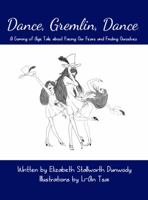 Dance, Gremlin, Dance 1945098007 Book Cover