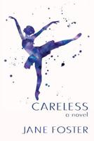 Careless 1623860547 Book Cover