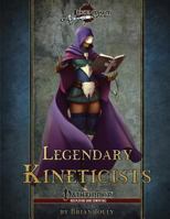 Legendary Kineticists 1533433666 Book Cover