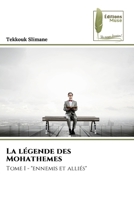 La légende des Mohathemes: Tome I - "ennemies et alliées" (French Edition) 6204974823 Book Cover