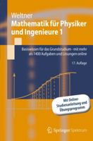 Mathematik Für Physiker Und Ingenieure 1: Basiswissen Für Das Grundstudium - Mit Mehr ALS 1400 Aufgaben Und Lösungen Online 3642300847 Book Cover